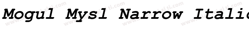 Mogul Mysl Narrow Italic字体转换